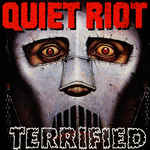 álbum Terrified de Quiet Riot álbum Terrified de Quiet Riot