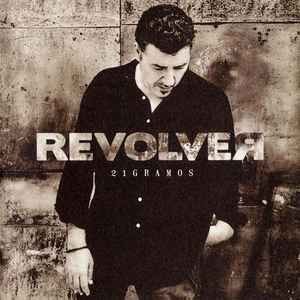 álbum 21 Gramos de Revólver