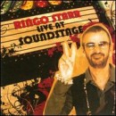 álbum Live at Soundstage de Ringo Starr álbum Live at Soundstage de Ringo Starr