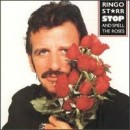 álbum Stop and Smell the Roses de Ringo Starr