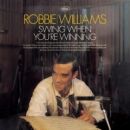 álbum Swing When You're Winning de Robbie Williams álbum Swing When You're Winning de Robbie Williams