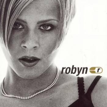 Do You Really Want Me (Show Respect) | Robyn