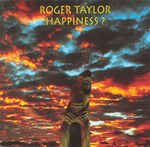 Happiness ? - Roger Taylor