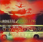 álbum Travelling de Roxette álbum Travelling de Roxette
