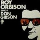 álbum Roy Orbison Sings Don Gibson de Roy Orbison
