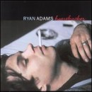 Heartbreaker - Ryan Adams