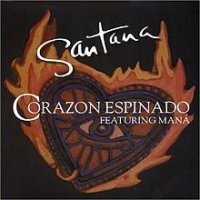 Canción  Corazon Espinado de Santana