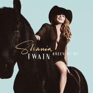 álbum Queen Of Me de Shania Twain álbum Queen Of Me de Shania Twain