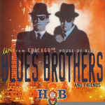 Live from Chicago's House of Blues - The Blues Brothers