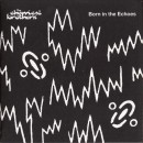 álbum Born In The Echoes de The Chemical Brothers álbum Born In The Echoes de The Chemical Brothers