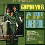 A Bit Of Liverpool - The Supremes
