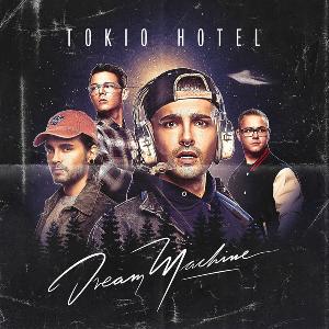 álbum Dream Machine de Tokio Hotel álbum Dream Machine de Tokio Hotel