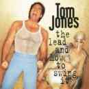 álbum The Lead And How To Swing It de Tom Jones álbum The Lead And How To Swing It de Tom Jones