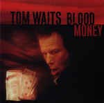 álbum Blood Money de Tom Waits