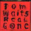 álbum Real Gone de Tom Waits