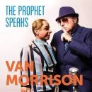 álbum The Prophet Speaks de Van Morrison