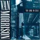 álbum Too Long in Exile de Van Morrison álbum Too Long in Exile de Van Morrison