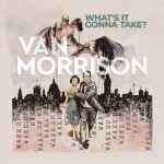 álbum What's It Gonna Take? de Van Morrison