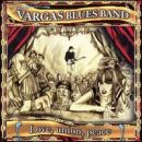 álbum Love, Union, Peace de Vargas Blues Band álbum Love, Union, Peace de Vargas Blues Band