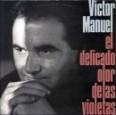 álbum El Delicado Olor de las Violetas de Víctor Manuel